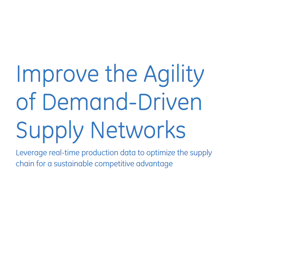 Whitepaper Improve Agility of Demand-driven Supply Networks